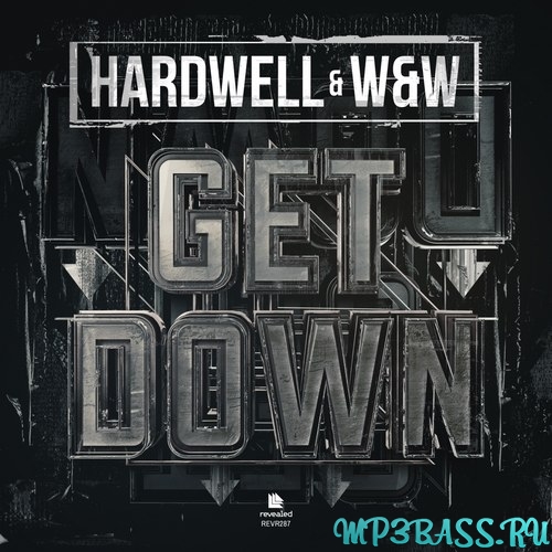 Музика Hardwell - Get Down (feat. W&W)