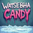 Watsebha от Candy