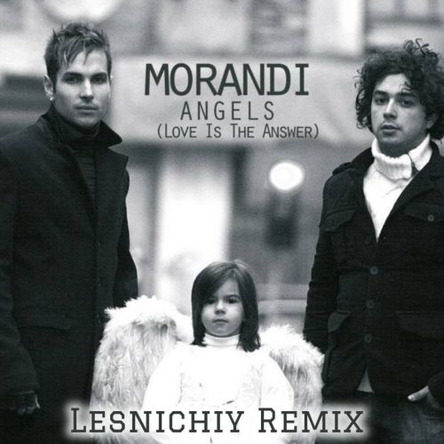 Музика Morandi - Angels (Lesnichiy Remix)