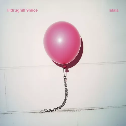 Музика Lildrughill - Lalala (feat. 9mice)