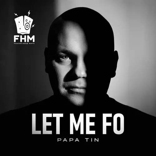 Музика Papa Tin - Let Me Fo (Extended Mix)