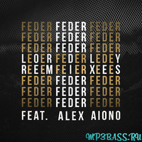 Feder & Alex Aiono от Lordly (Khaen Remix)