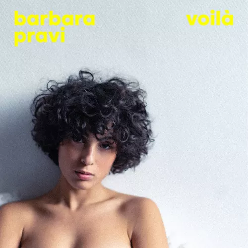 Музика Barbara Pravi - Voilà