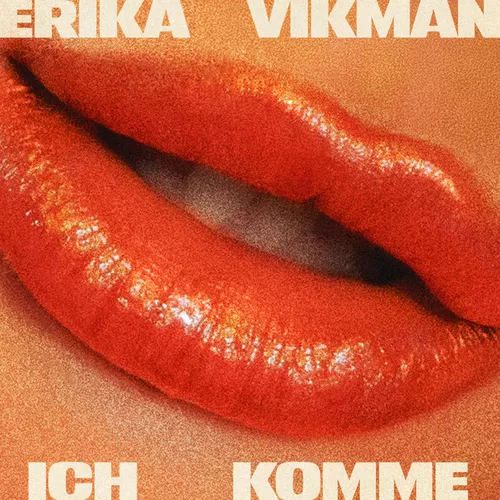 Музика Erika Vikman - Ich Komme