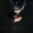 JJ от Wasted Love