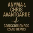 Anyma & Chris Avantgarde от Consciousness (Zans Remix)