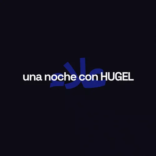 Музика Hugel - Una Noche Con Hugel (feat. Alleh & Yorghaki)