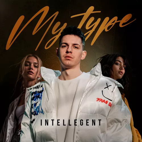Музика INtellegent - My Type