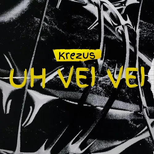 Музика Krezus - Uh Vei Vei