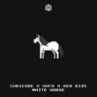 Den Rize & Cubicore feat. Uufo от White Horse (Extended Mix)