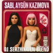 Sabi & Aygün Kazımova feat. Speed Crazy от Я Твой Стресс (DJ Serzhikwen Blend)