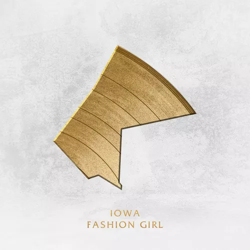 Музика IOWA - Fashion Girl