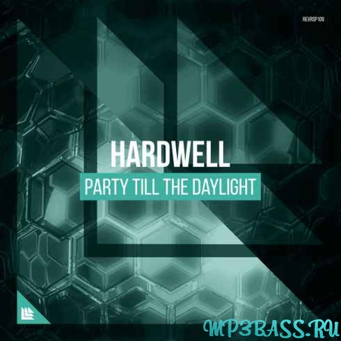 Музика Hardwell - Party Till The Daylight (Original Mix)