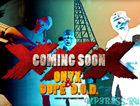 Onyx от XXX (feat. Dope D.O.D.)