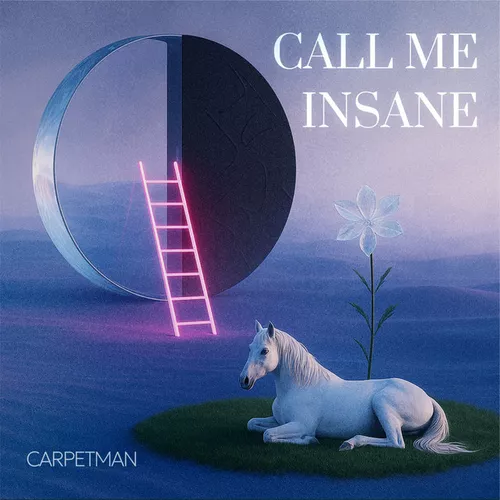 Музика Carpetman - Call Me Insane