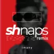 Imany от Don't Be So Shy (Shnaps Remix)
