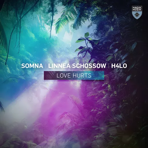 Музика Somna & Linnea Schossow feat. H4lo - Love Hurts (Extended Mix)