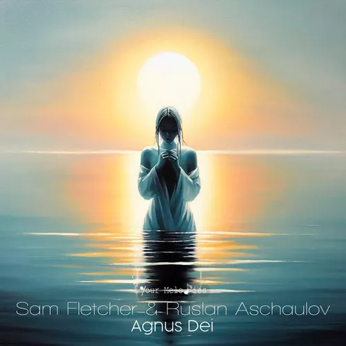 Музика Sam Fletcher & Ruslan Aschaulov - Agnus Dei (Original Mix)