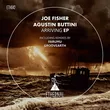 Joe Fisher & Agustin Buttini от Arriving (Original Mix)