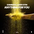 Eximinds & Alper Cetin от Anything for You (Extended Mix)