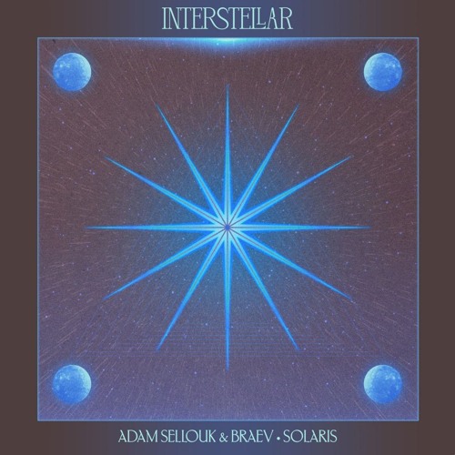 Музика Adam Sellouk & Braev - Solaris (Extended Mix)
