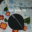 Gutrox от Let You In (Extended Mix)