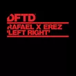 Erez & Rafael от Left Right (Extended Mix)