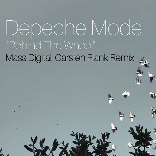 Музика Depeche Mode - Behind The Wheel (Mass Digital & Carsten Plank Remix)
