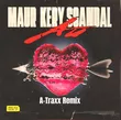 Maur & Kery Scandal от Ай (A-Traxx Remix)
