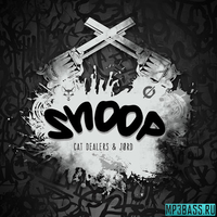 Cat Dealers & JORD от Snoop (Original Mix)