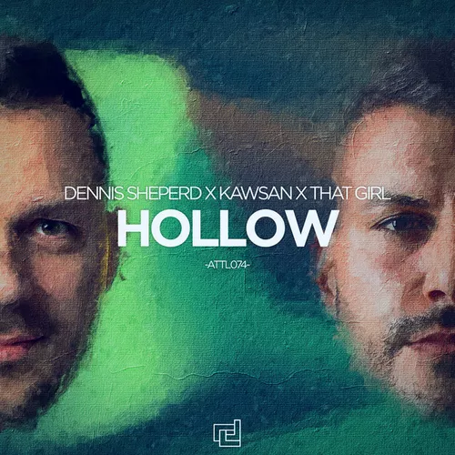 Музика Dennis Sheperd & Kawsan feat. That Girl - Hollow (Extended Mix)