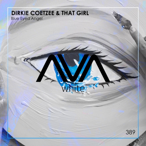 Музика Dirkie Coetzee & That Girl - Blue Eyed Angel (Extended Mix)