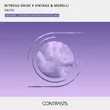 Nitrous Oxide & Vintage feat. Morelli от Faith (N2O Boosted Remix)