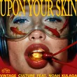 Vintage Culture & Noah Kulaga от Upon Your Skin (Extended Mix)