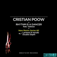 Cristian Poow & Valessa от Rhythm Is A Dancer (Double Depth Remix)