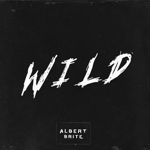 Музика Albert Brite - Wild