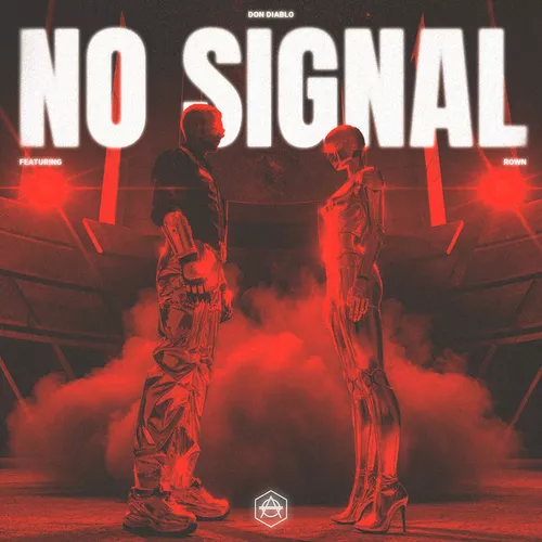 Музика Don Diablo & Rown - No Signal (Extended Mix)