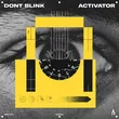 Dont Blink от Stimulants (Original Mix)