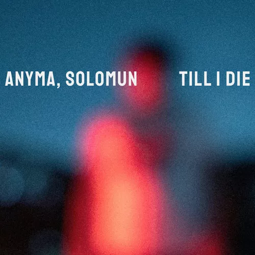 Музика Solomun & Anyma (ofc) - Till I Die (Original Mix)