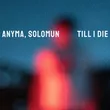 Solomun & Anyma (ofc) от Till I Die (Original Mix)