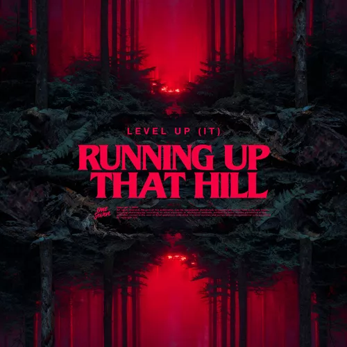 Музика Level Up - Running Up That Hill (Extended Mix)