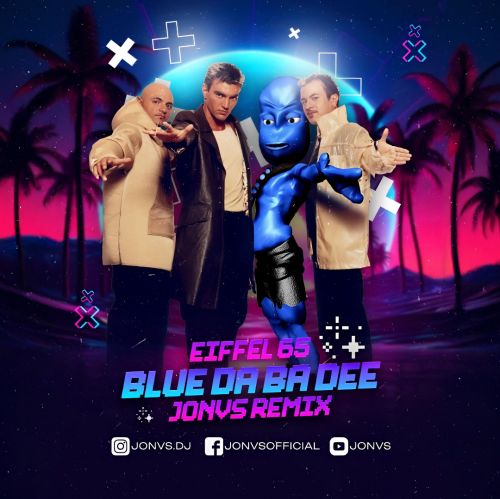 Музика Eiffel 65 - Blue (Da Ba Dee) (Jonvs Remix)