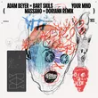 Adam Beyer & Bart Skils от Your Mind (Massano & Doriann Remix)