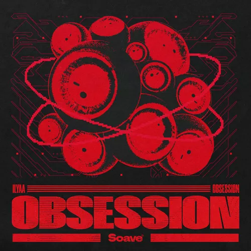 Музика Ilyaa - Obsession (Extended Mix)