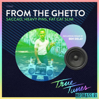 Saccao, Heavy Pins, Fat Cat Slim от From the Ghetto (Ben Delay Remix)