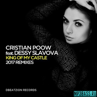 Cristian Poow & Dessy Slavova от King Of My Castle (Bruno Motta Remix)
