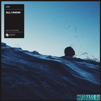 EDX от All I Know (Extended Mix)