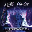 A-Trak & Milo feat. Otis от Out The Speakers (feat. Rich Kidz)