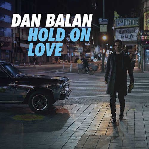 Музика Dan Balan - Hold On Love