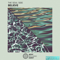 The Soul Side от Believe (Original Mix)